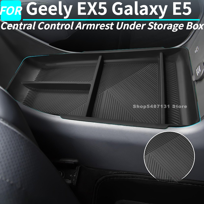 Car Central Control Armrest Under Storage Box for Geely EX5 Galaxy E5 Interior Accessories 2024 2025 2026