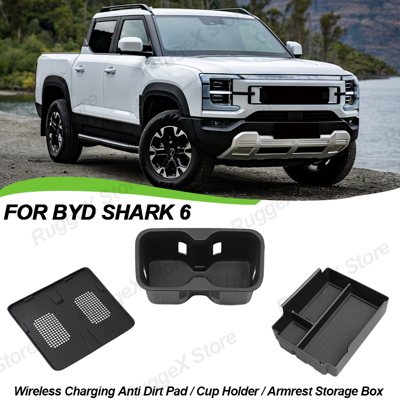 For BYD Shark 6 Armrest Storage Box Cup Holder Wireless Charging Anti Dirt Pad Center Console Organizer Sets Car Accessories