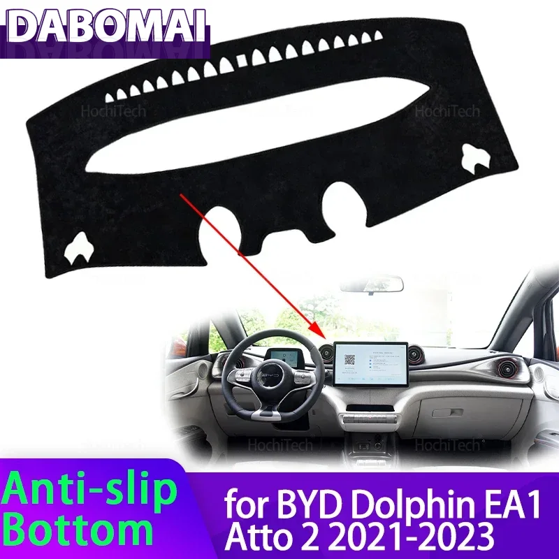 For BYD Dolphin EA1 Atto 2 2021 2022 2023 Car Dashboard Cover Avoid Light Pad Instrument Panel Mat Case Carpets